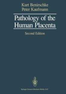 Pathology of the Human Placenta