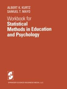 Workbook for Statistical Methods in Education and Psychology