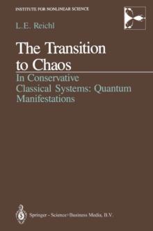 The Transition to Chaos : In Conservative Classical Systems: Quantum Manifestations