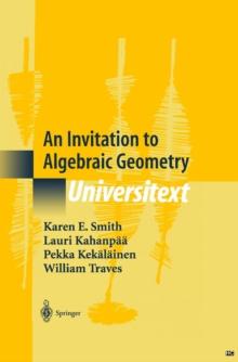 An Invitation to Algebraic Geometry