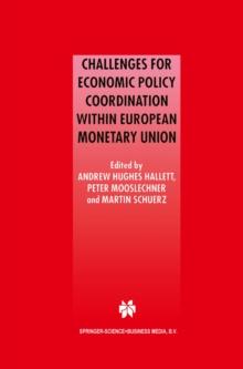 Challenges for Economic Policy Coordination within European Monetary Union