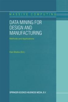 Data Mining for Design and Manufacturing : Methods and Applications