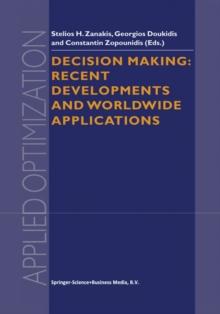 Decision Making: Recent Developments and Worldwide Applications