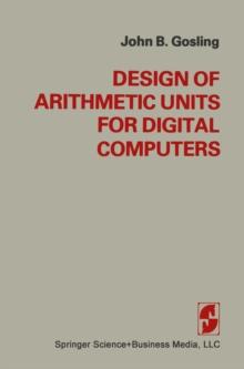 Design of Arithmetic Units for Digital Computers