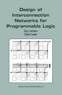 Design of Interconnection Networks for Programmable Logic