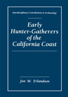 Early Hunter-Gatherers of the California Coast