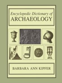 Encyclopedic Dictionary of Archaeology