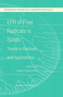 EPR of Free Radicals in Solids : Trends in Methods and Applications