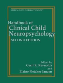 Handbook of Clinical Child Neuropsychology