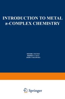 Introduction to Metal p-Complex Chemistry