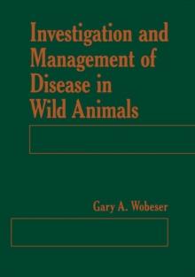 Investigation and Management of Disease in Wild Animals