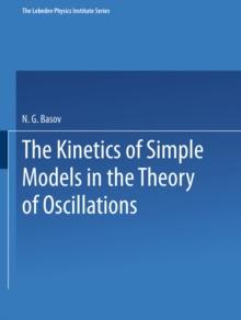 The Kinetics of Simple Models in the Theory of Oscillations