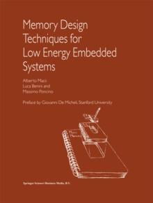 Memory Design Techniques for Low Energy Embedded Systems