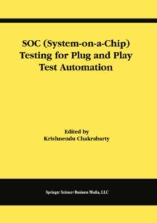 SOC (System-on-a-Chip) Testing for Plug and Play Test Automation