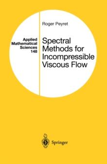 Spectral Methods for Incompressible Viscous Flow