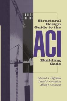 Structural Design Guide to the ACI Building Code