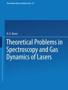 Theoretical Problems in the Spectroscopy and Gas Dynamics of Lasers