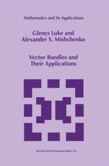 Vector Bundles and Their Applications