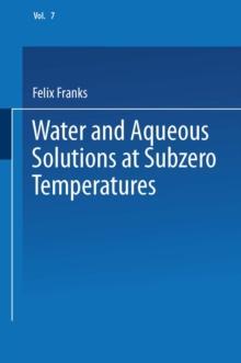 Water and Aqueous Solutions at Subzero Temperatures