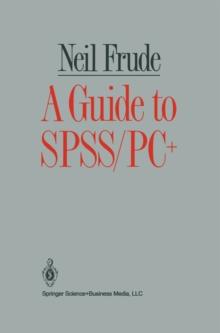 A GUIDE TO SPSS/PC+ 1ED