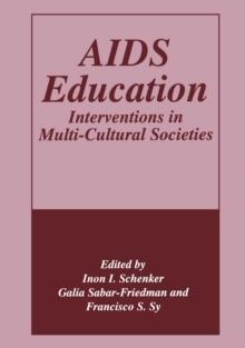 AIDS Education : Interventions in Multi-Cultural Societies