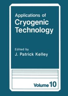 Applications of Cryogenic Technology