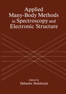 Applied Many-Body Methods in Spectroscopy and Electronic Structure