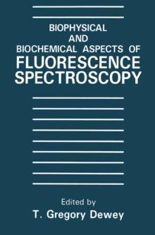 Biophysical and Biochemical Aspects of Fluorescence Spectroscopy