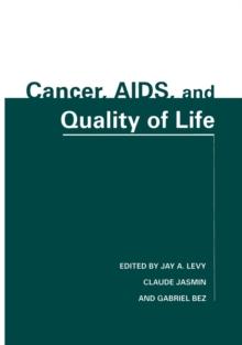 Cancer, AIDS, and Quality of Life