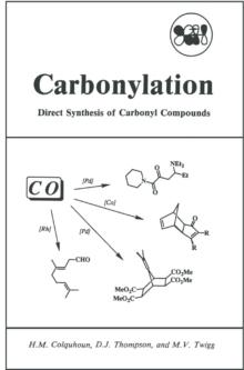 Carbonylation : Direct Synthesis of Carbonyl Compounds