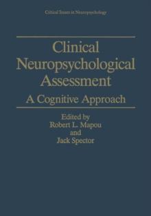 Clinical Neuropsychological Assessment : A Cognitive Approach