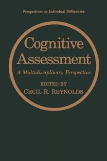 Cognitive Assessment : A Multidisciplinary Perspective