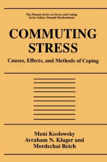 Commuting Stress : Causes, Effects, and Methods of Coping