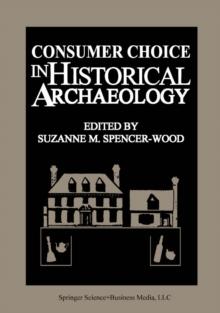 Consumer Choice in Historical Archaeology