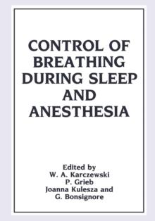 Control of Breathing During Sleep and Anesthesia