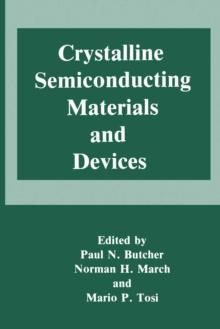 Crystalline Semiconducting Materials and Devices