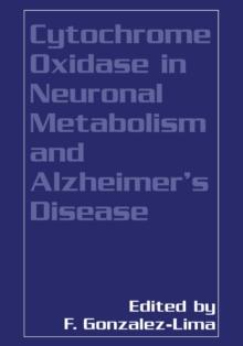 Cytochrome Oxidase in Neuronal Metabolism and Alzheimer's Disease