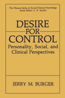 Desire for Control : Personality, Social and Clinical Perspectives