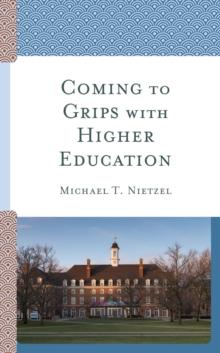 Coming to Grips with Higher Education