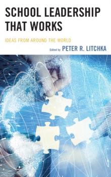 School Leadership That Works : Ideas from Around the World