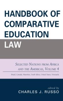 Handbook of Comparative Education Law : Selected Nations from Africa and the Americas