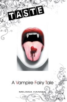 Taste : A Vampire Fairy Tale