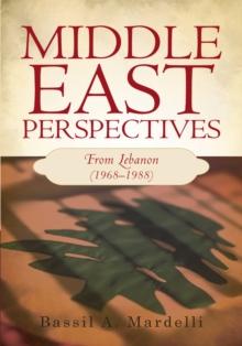 Middle East Perspectives : From Lebanon (1968-1988)