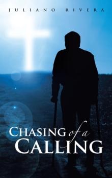 Chasing of a Calling