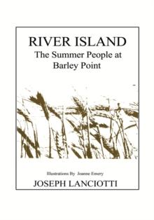 River Island : The Summer People at Barley Point