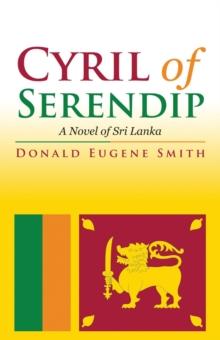 Cyril of Serendip : A Novel of Sri Lanka