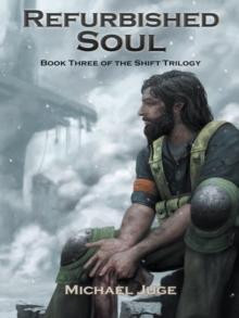 Soul : Book Three of the Shift Trilogy