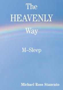 The Heavenly Way : M - Sleep