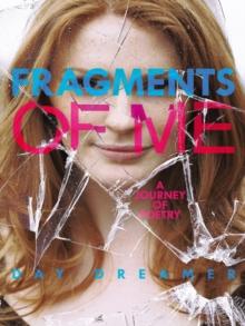 Fragments of Me : A Journey of Poetry