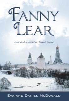 Fanny Lear : Love and Scandal in Tsarist Russia